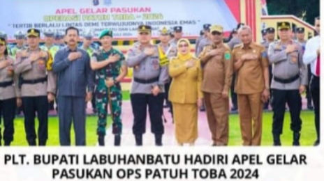 Plt bupati Labuhanbatu hadiri gelar pasukan ops Patuh tiba 2024 IMG_20240715_142335