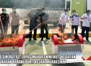 Lapas Muara Enim Ikuti Giat Pemusnahan Barang Bukti Kejari 