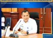 Dirjen HAM Serukan Tindakan Tegas Atasi Perundungan di Progaram Dokter Spesialis