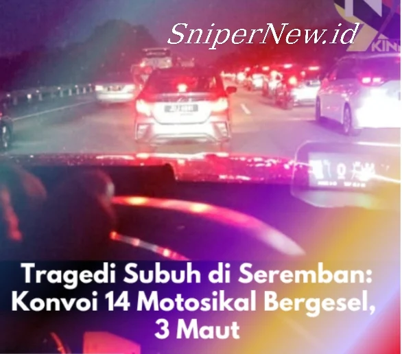 Konvoi Maut Subuh di Seremban: Tiga Terbunuh, Salah Seorang Mangsa Berasal dari BBST Screenshot_20250724-144816_1