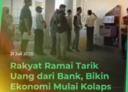 Gelombang Bank Run Ancam Stabilitas Ekonomi Nasional