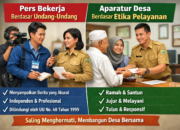 Pers Bekerja Berdasar Undang-Undang, Aparatur Desa Berdasar Etika Pelayanan